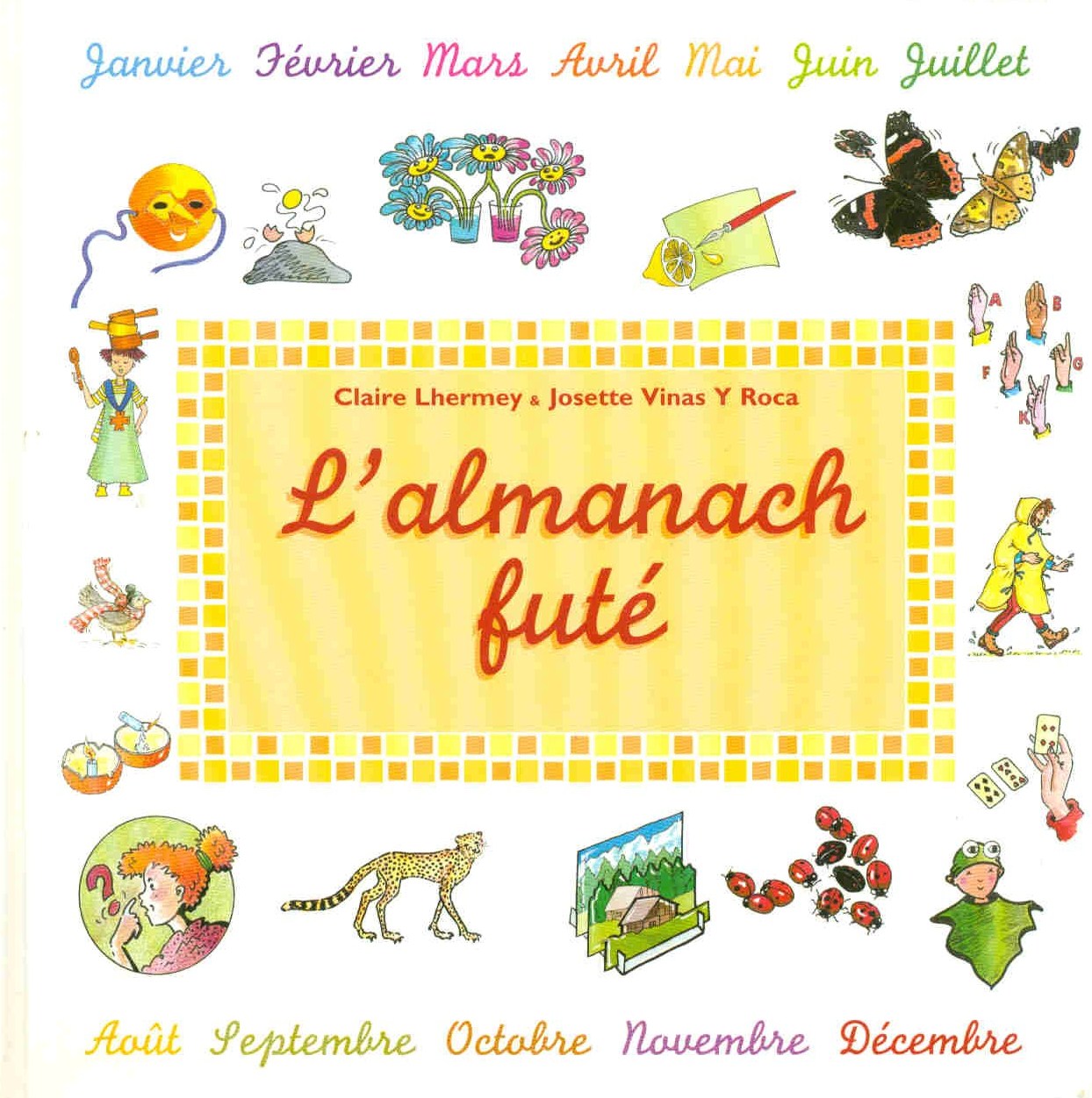 Livre L'almanach futé - Claire Lhermey (Livre d'occasion) - ISBN 2744103241