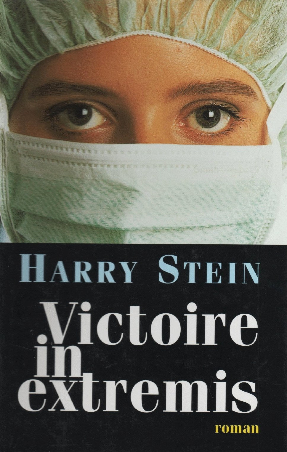 Livre Victoire in extremis - Harry Stein (Livre d'occasion) - ISBN 2744109436