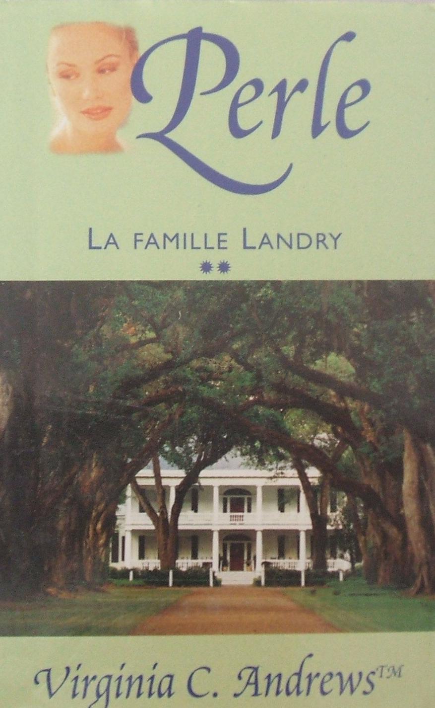 Livre La famille Landry # 2 : Perle (Virginia C. Andrews) (Livre d'occasion) - ISBN 2744109533