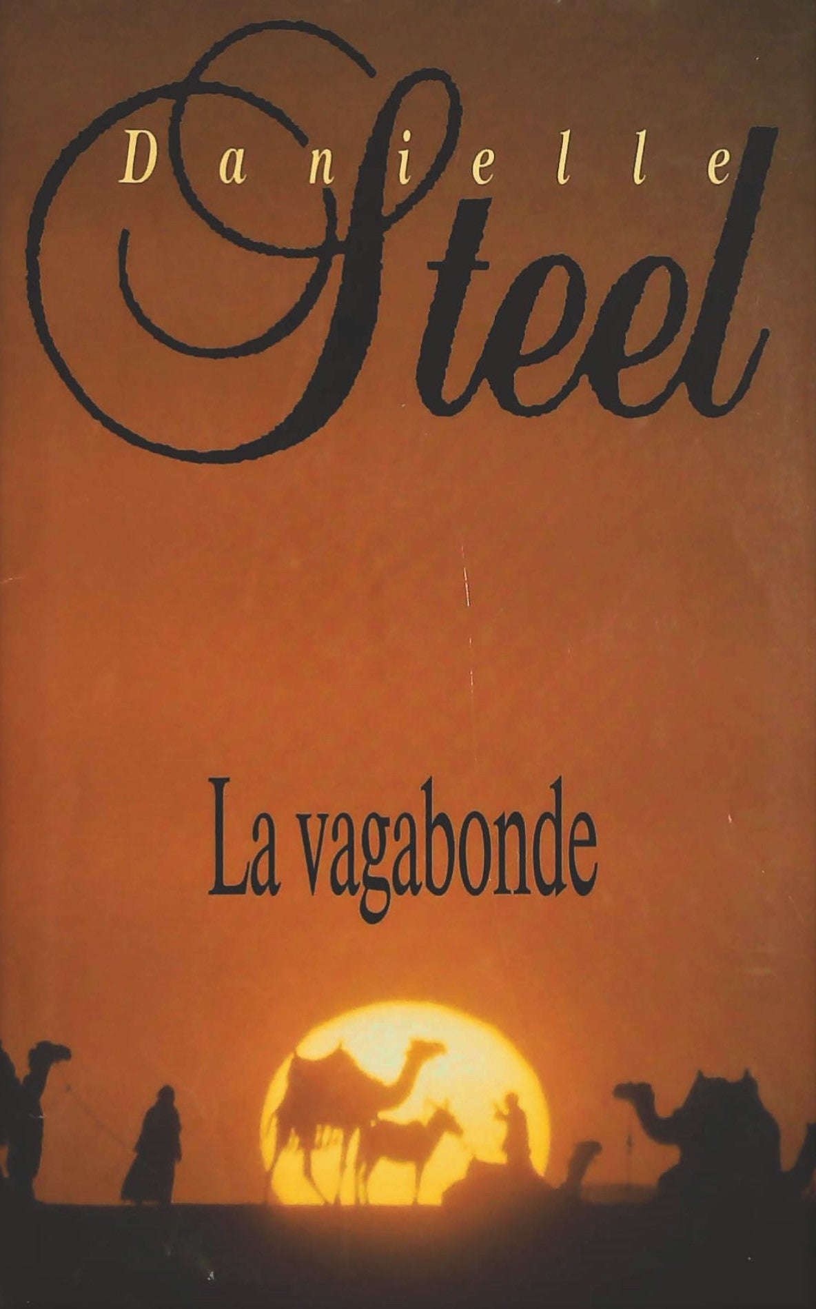 Livre La vagabonde - Danielle Steel (Livre d'occasion) - ISBN 2744115061