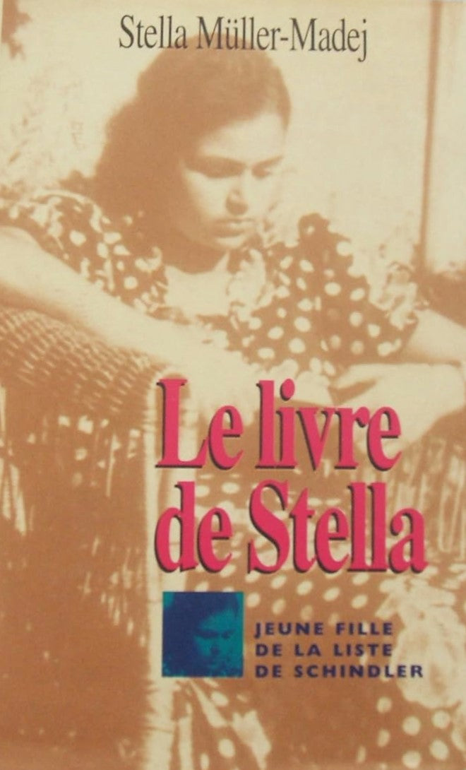 Livre Le livre de Stella : Jeunes fille de la liste de Schindler - Stella Müller-Madej (Livre d'o...