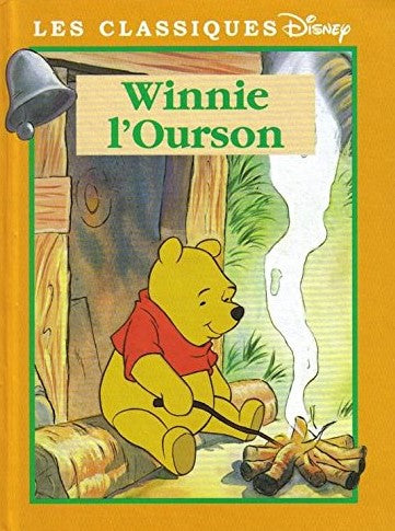 Livre Les classiques Disney : Winnie l'Ourson (A. A. Milne) (Livre d'occasion) - ISBN 2744118338