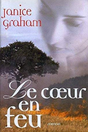 Livre Le coeur en feu - Janice Graham (Livre d'occasion) - ISBN 2744118567