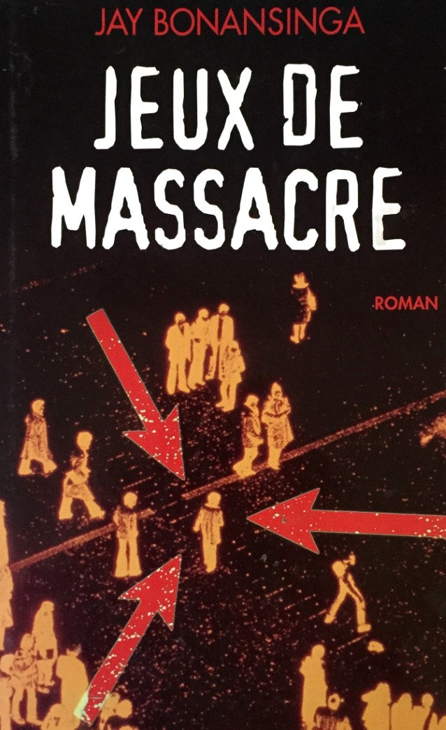 Livre Jeux de massacre - Jay Bonansinga (Livre d'occasion) - ISBN 2744120286