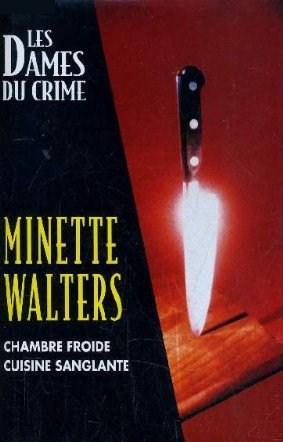 Livre Chambre froide -suivi de- Cuisine sanglante - Minette Walters (Livre d'occasion) - ISBN 274...