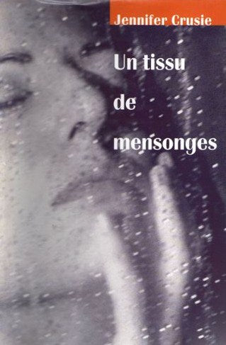 Livre Un tissus de mensonges - Jennifer Crusie (Livre d'occasion) - ISBN 2744121339