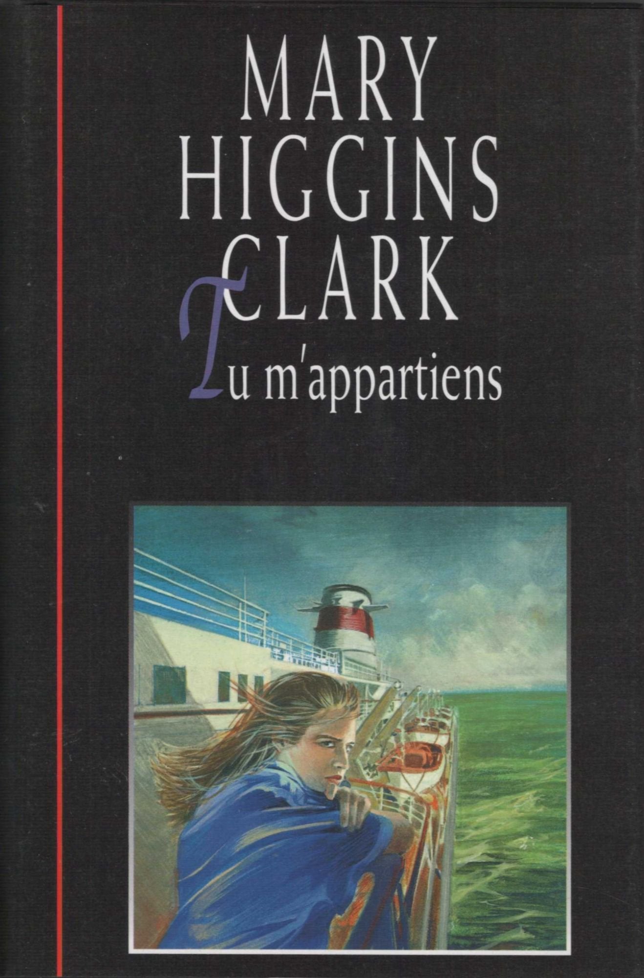 Livre Tu m'appartiens - Mary Higgins Clark (Livre d'occasion) - ISBN 2744121924