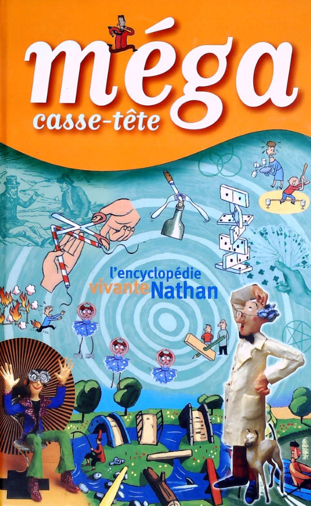 Livre ISBN 2744127752 Méga casse-tête : L'encyclopédie vivante Nathan