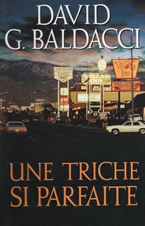 Livre Une triche si parfaite - David Baldacci (Livre d'occasion) - ISBN 2744128538