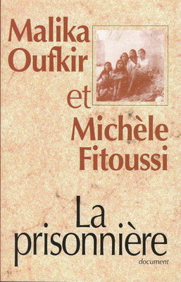 Livre La prisonnière - Malika Oufkir (Livre d'occasion) - ISBN 2744131768