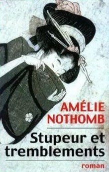 Livre Stupeur et tremblements - Amélie Nothomb (Livre d'occasion) - ISBN 2744135003