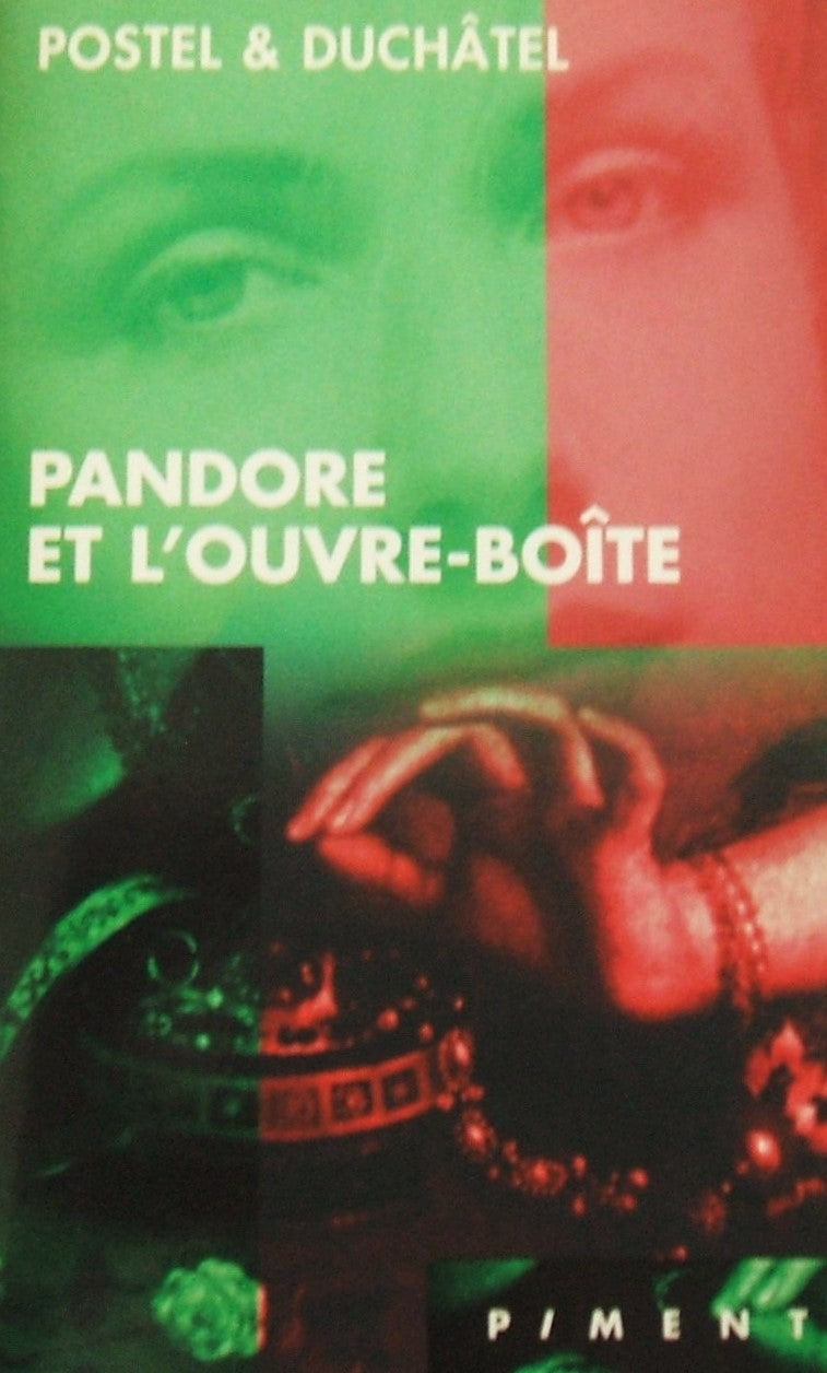 Livre Pandore et l'ouvre-boîte - Postel & Duchâtel (Livre d'occasion) - ISBN 2744136204