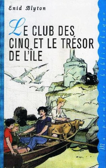 Livre Le club des cinq et le trésor de l'île - Enid Blyton (Livre d'occasion) - ISBN 2744136778