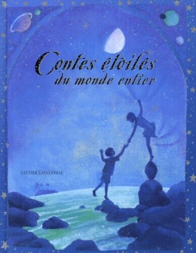 Contes étoilés du monde entier - Geraldine MacCaughrean