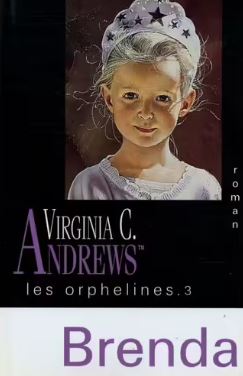 Les orphelines # 3 : Brenda - Virginia C. Andrews TM