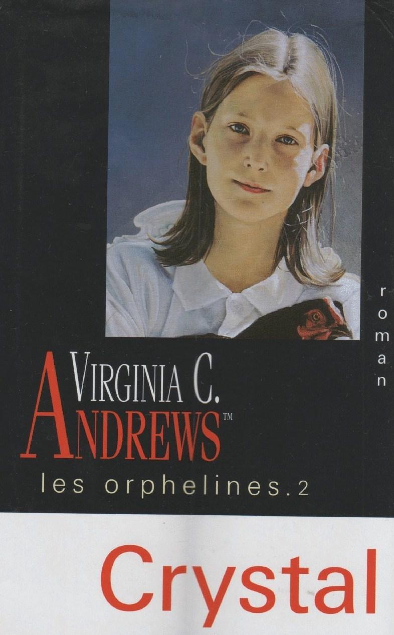 Livre Les Orphelines # 2 : Crystal (Virginia C. Andrews) (Livre d'occasion) - ISBN 2744138622