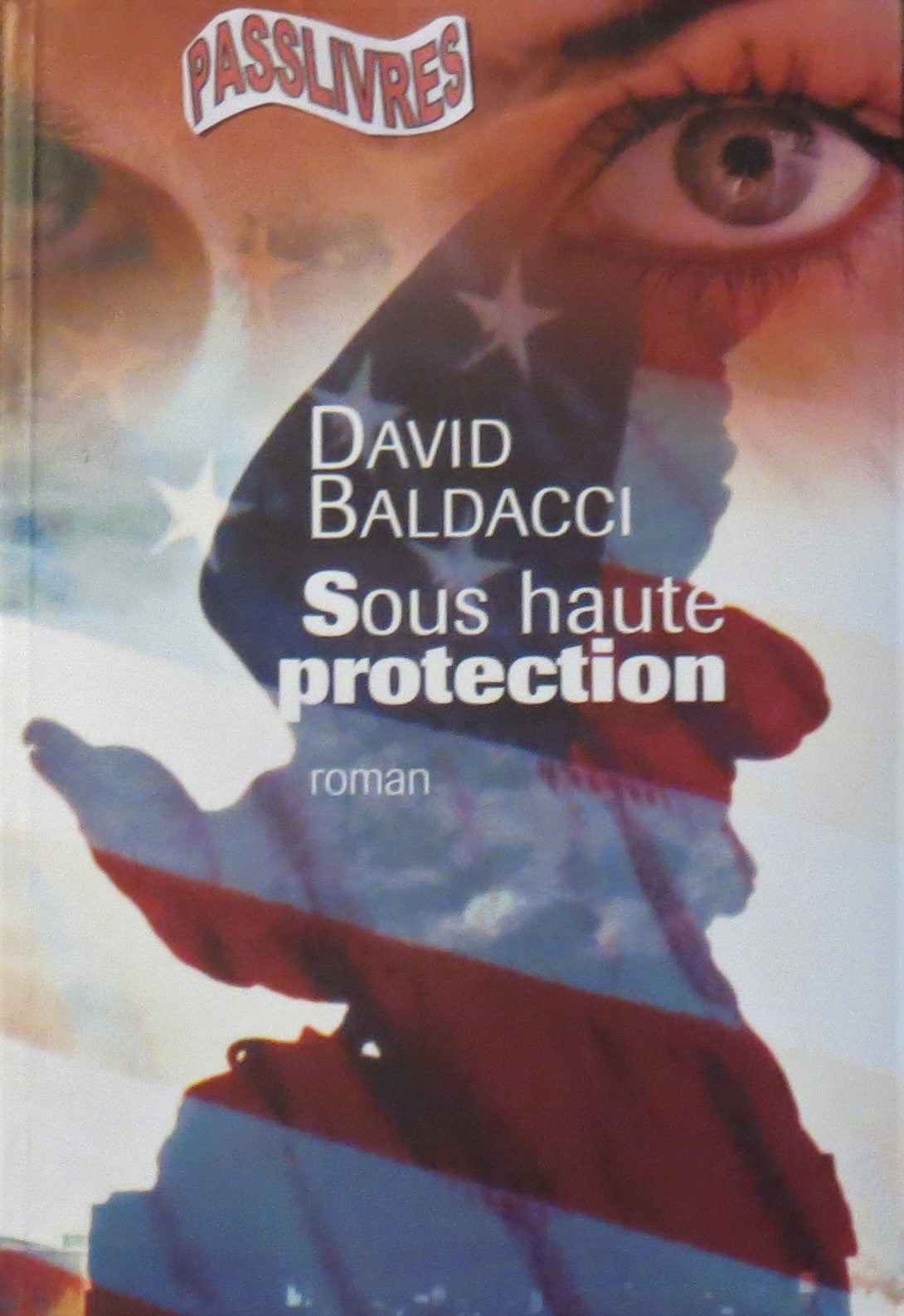 Livre Sous haute protection - David Baldacci (Livre d'occasion) - ISBN 2744139033