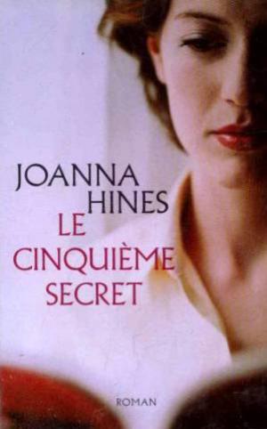 Livre Le cinquième secret - Joanna Hines (Livre d'occasion) - ISBN 2744150851
