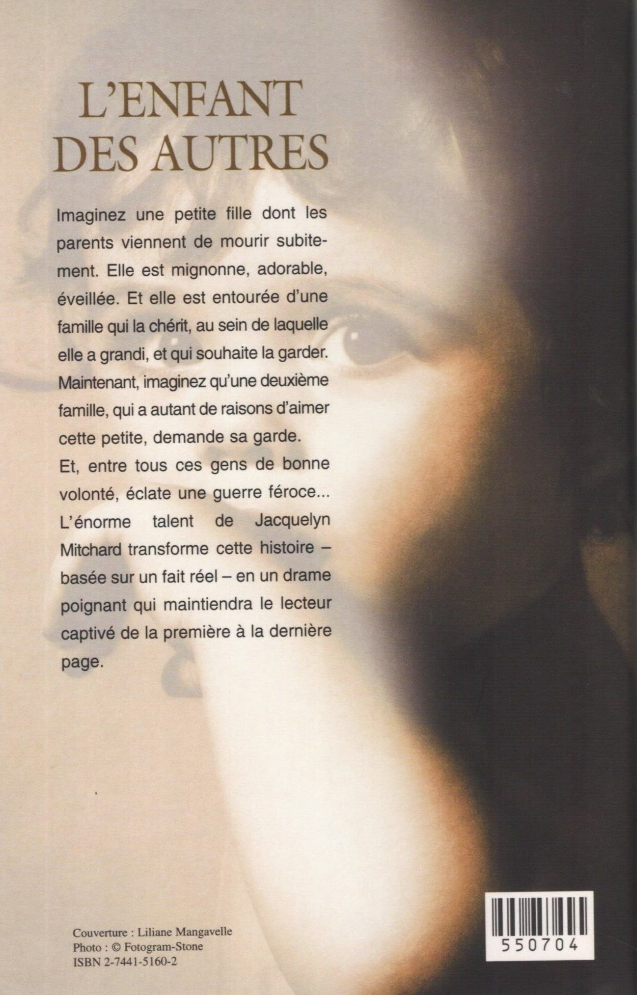 Livre L'enfant des autres - Jacquelyn Mitchard (Livre d'occasion) - ISBN 2744151602