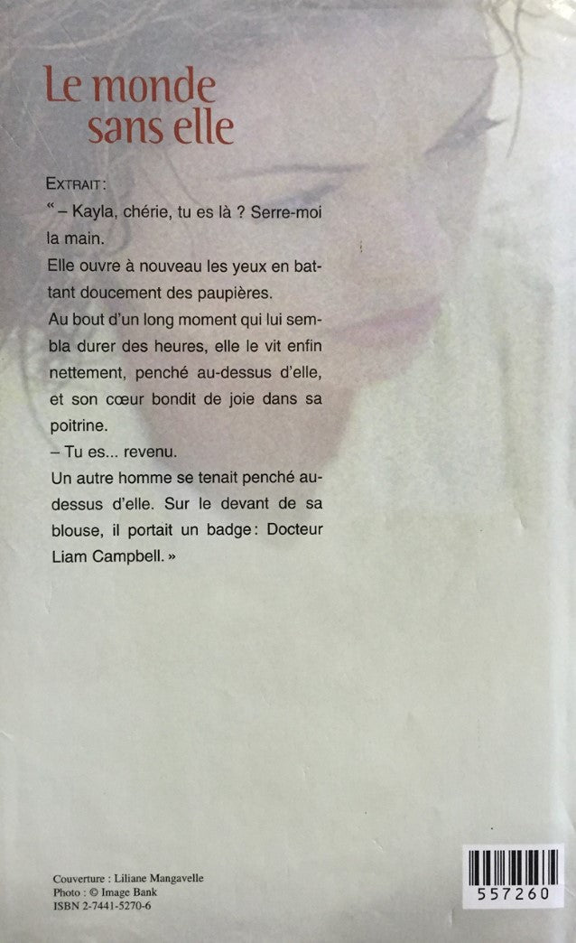 Livre Le monde sans elle - Kristin Hannah (Livre d'occasion) - ISBN 2744152706