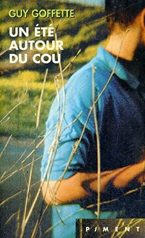 Livre Un été autour du cou - Guy Goffette (Livre d'occasion) - ISBN 2744153699