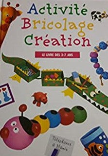 Livre Activité bricolage création - Collectif (Livre d'occasion) - ISBN 2744154539