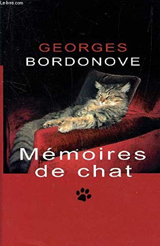 Livre Mémoires de chat - Georges Bordonove (Livre d'occasion) - ISBN 2744157872