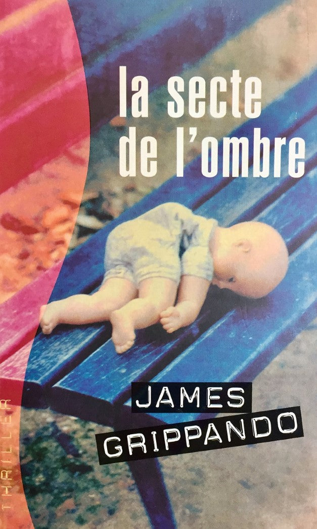 Livre La secte de l'ombre - James Grippando (Livre d'occasion) - ISBN 2744158968