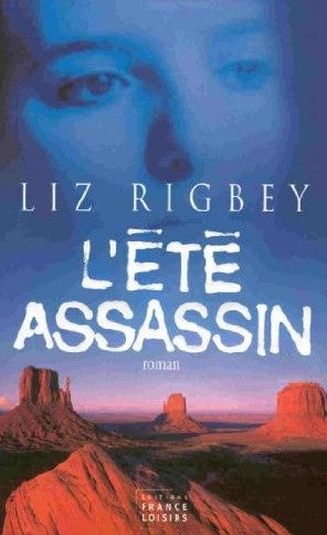 L'été assassin - Liz Rigbey