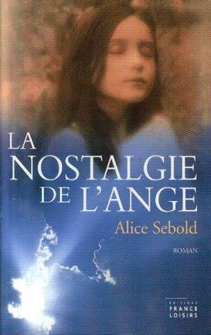 Livre La nostalgie de l'ange - Alice Sebold (Livre d'occasion) - ISBN 2744163600