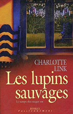 Livre Les lupins sauvages - Charlotte Link (Livre d'occasion) - ISBN 2744165824