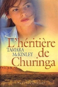 Livre L'héritière de Churinga - Tamara McKinley (Livre d'occasion) - ISBN 2744168637