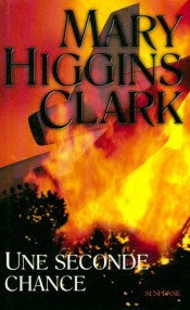 Livre Une seconde chance - Mary Higgins Clark (Livre d'occasion) - ISBN 2744169471