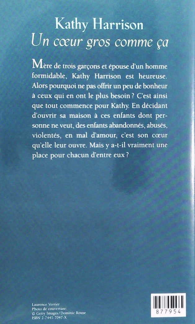 Livre Un coeur gros comme ça - Kathy Harrison (Livre d'occasion) - ISBN 274417047X