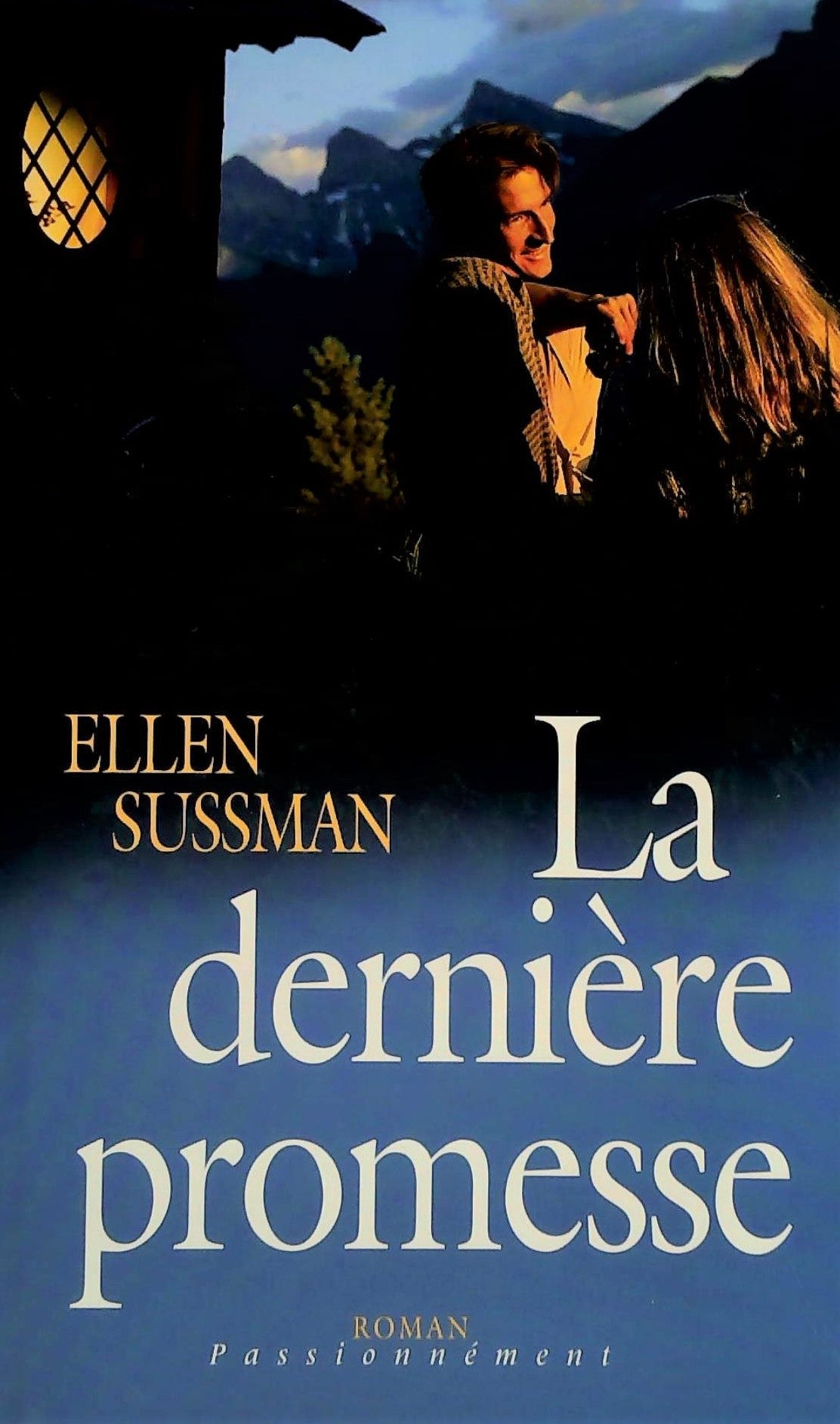 Livre La dernière promesse - Ellen Sussman (Livre d'occasion) - ISBN 2744170542