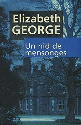 Livre Un nid de mensonges - Elizabeth George (Livre d'occasion) - ISBN 2744171832