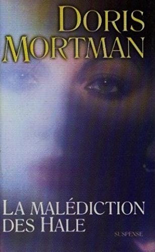 Livre La malédiction des Hale - Doris Mortman (Livre d'occasion) - ISBN 2744171956