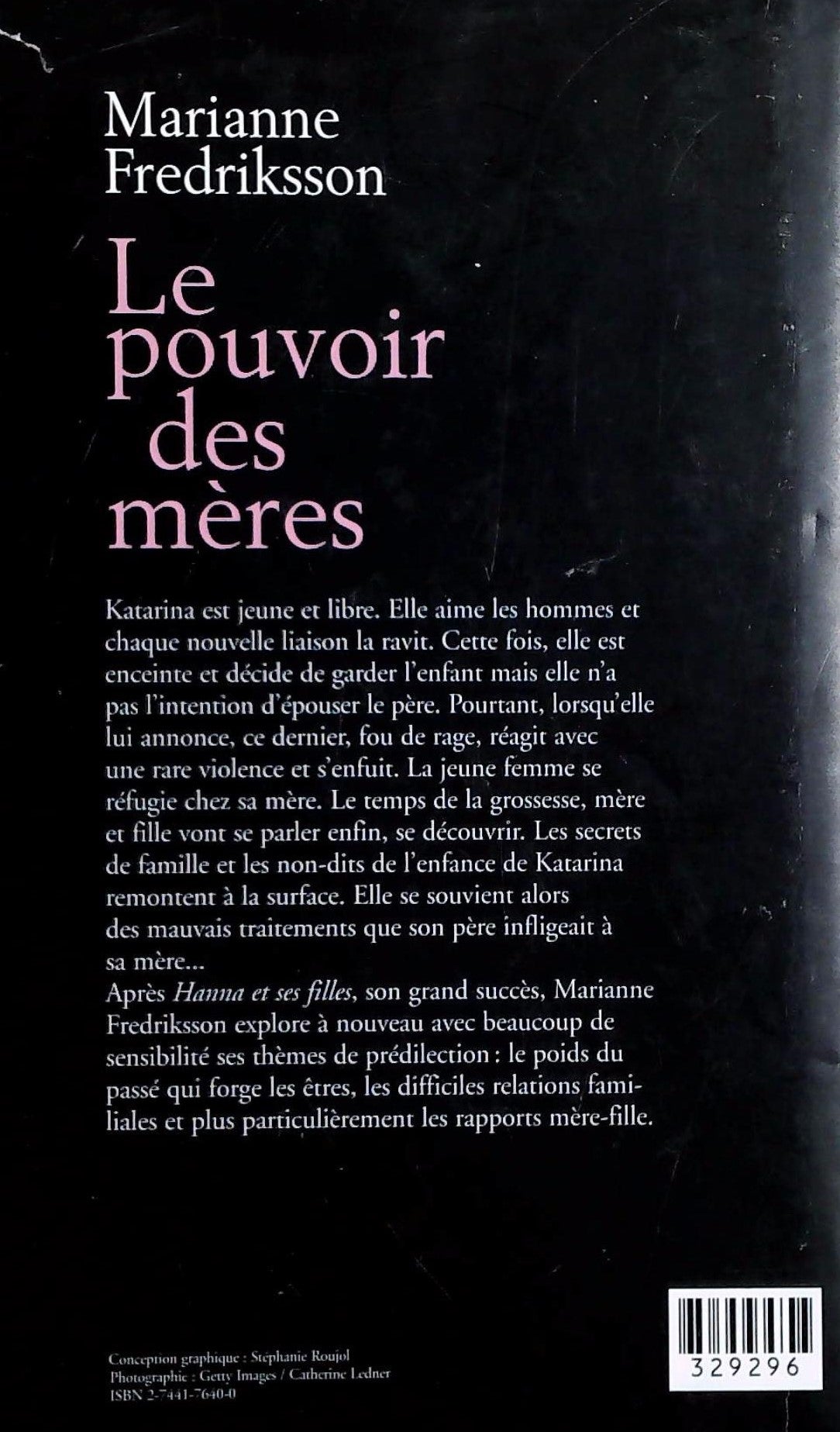 Livre Le pouvoir des mères - Marianne Fredriksson (Livre d'occasion) - ISBN 2744176400