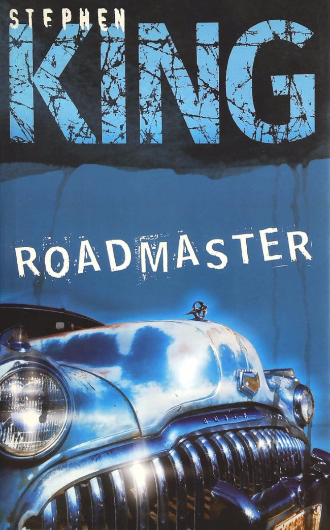 Livre Roadmaster (Stephen King) (Livre d'occasion) - ISBN 2744177245
