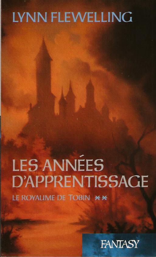 Livre Les années d'apprentissage - Lynn Flewelling (Livre d'occasion) - ISBN 2744179533