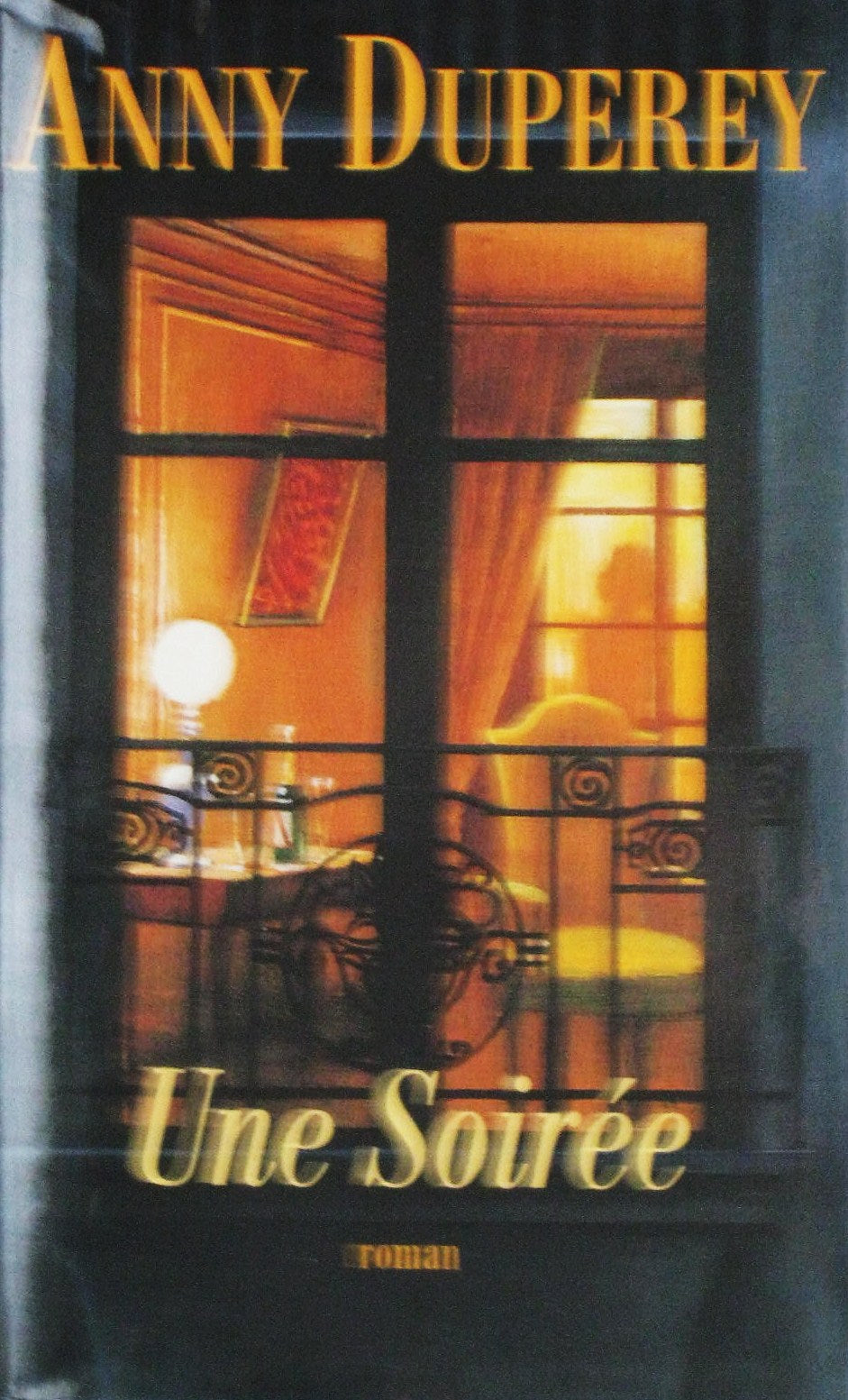 Livre Une soirée - Anny Duperey (Livre d'occasion) - ISBN 2744182613