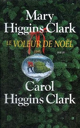 Livre Le voleur de Noël - Mary Higgins Clark (Livre d'occasion) - ISBN 2744184802
