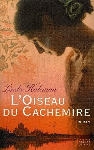 Livre L'oiseau du cachemire - Linda Holeman (Livre d'occasion) - ISBN 2744185418