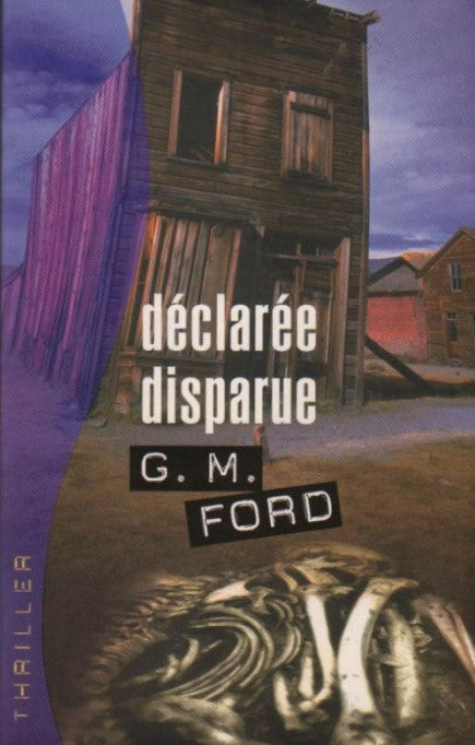 Livre Déclarée disparue - G.M. Ford (Livre d'occasion) - ISBN 2744185914