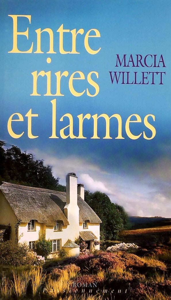 Livre Entre rires et larmes - Marcia Willett (Livre d'occasion) - ISBN 2744185922