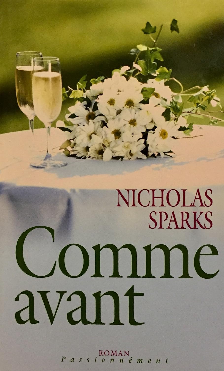 Livre Comme avant - Nicholas Sparks (Livre d'occasion) - ISBN 2744188840