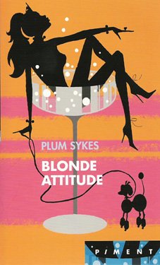Livre Blonde attitude - Sykes Plum (Livre d'occasion) - ISBN 2744188867