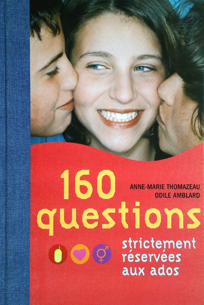 Livre ISBN 2744190217 160 questions strictement réservées aux ados (Odile Amblard)