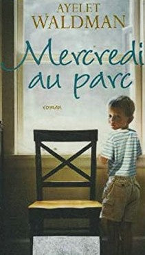 Livre Mercredi au parc - Ayelet Waldman (Livre d'occasion) - ISBN 2744190225