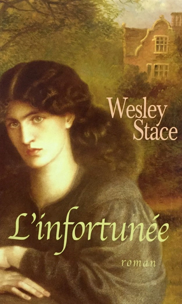 Livre ISBN 2744192570 L'infortunée (Wesley Stace)